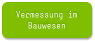 Vermessung im Bauwesen